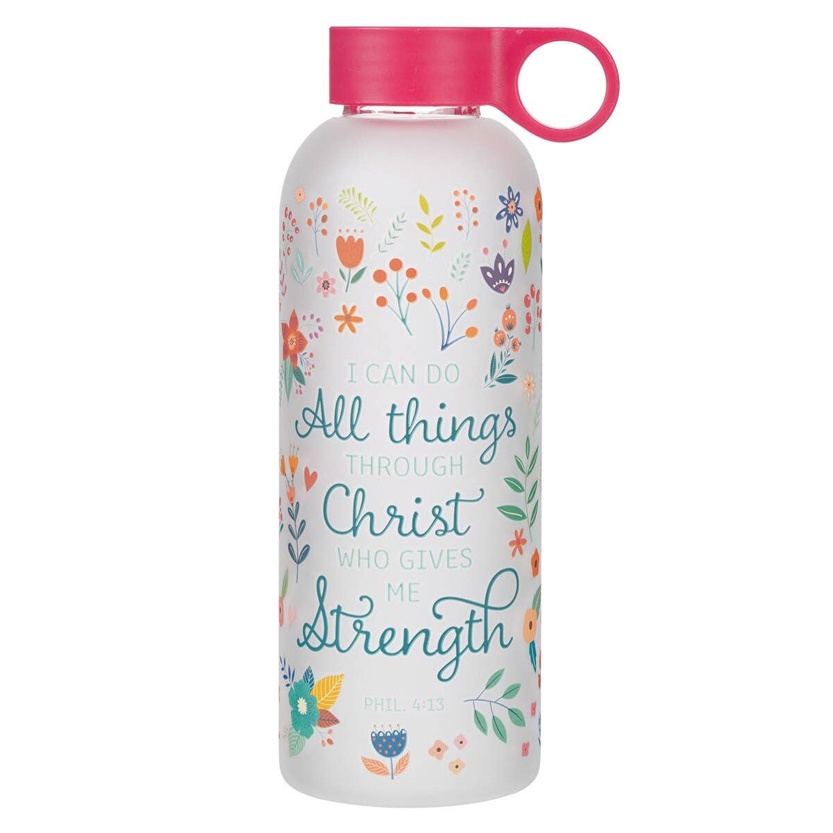Water Bottle Glass All Things  Phil. 4:13
