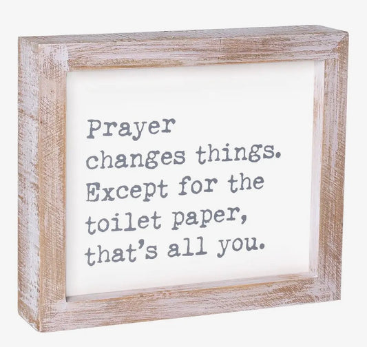 Prayer Changes Things