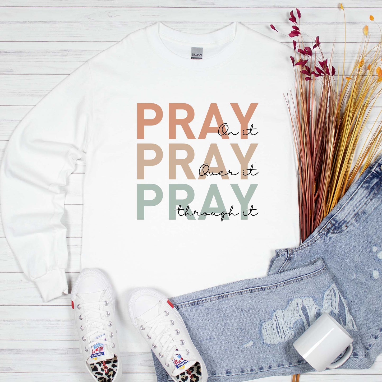 Pray On It Over It Through It Christian T-Shirt: M
